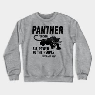 Black Panther Party, All Power To The People, Civil Rights, Black Lives Matter Crewneck Sweatshirt